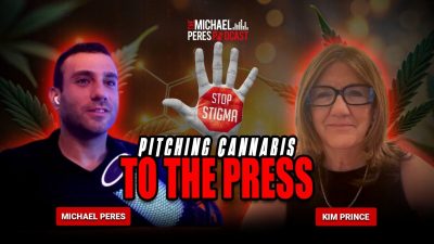 kim-prince-joins-the-michael-peres-podcast-to-discuss-cannabis-pr-strategy-and-media-realities
